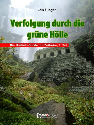 cover image of Verfolgung durch die grüne Hölle